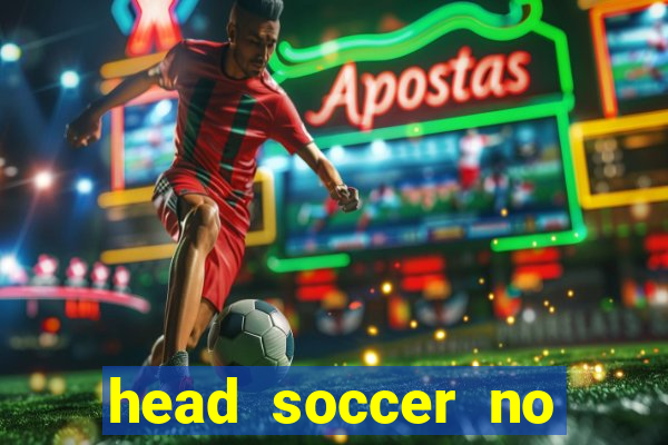 head soccer no click jogos